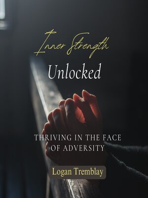 cover image of Inner Strength Unlocked